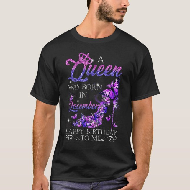 Camiseta Una Reina Nació En Diciembre Feliz Cumpleaños Para (Anverso)
