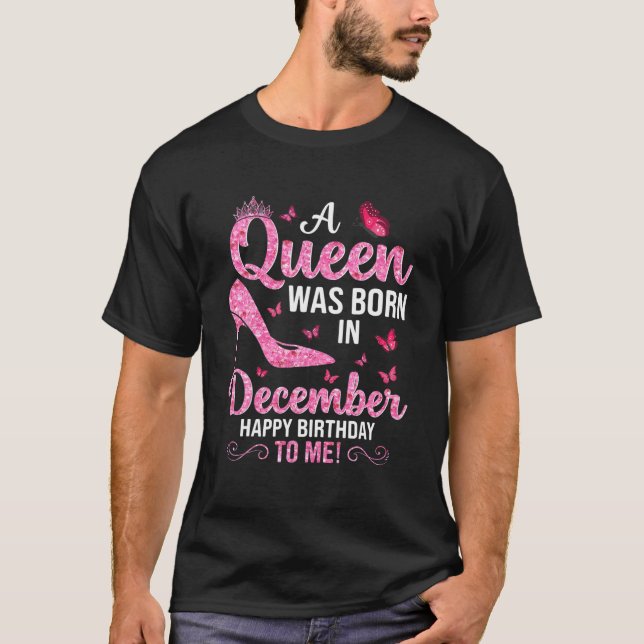 Camiseta Una Reina Nació En Diciembre Feliz Cumpleaños Para (Anverso)