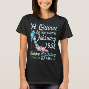 Camiseta Una Reina Nació En Febrero De 1958 Feliz Mi Nacimi