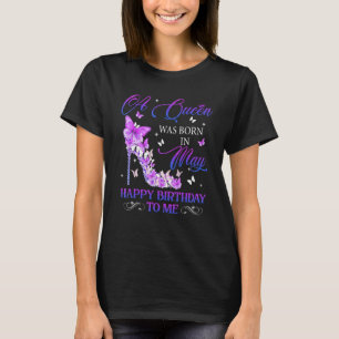 Camiseta Una Reina Nació En Mayo De Tos Altos Nacimiento De