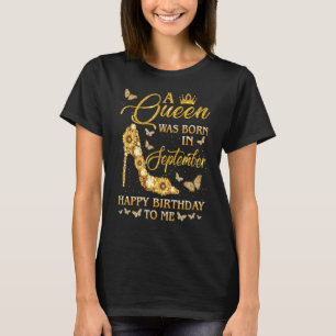 Camiseta Una Reina Nació En Septiembre, Con Un Talón Alto D