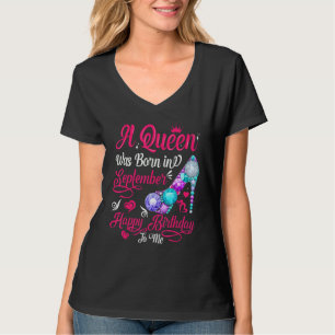Camiseta Una Reina Nació En Septiembre, Cumpleaños De Las M