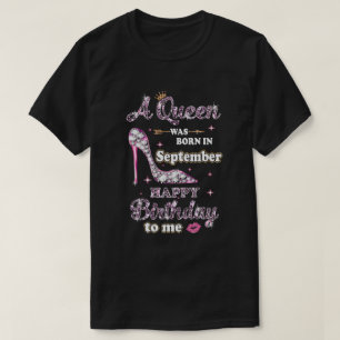 Camiseta Una Reina Nació En Septiembre Feliz Cumpleaños Par