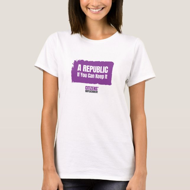 Camiseta 'Una República si puedes mantenerla' (Anverso)