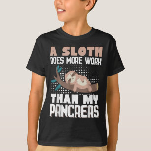 Camiseta Una Sloth Hace Más Trabajo Que Mi Pancreas _2