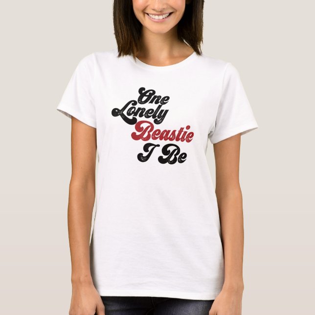 Camiseta Una Sola Beastie Que Soy. (Anverso)