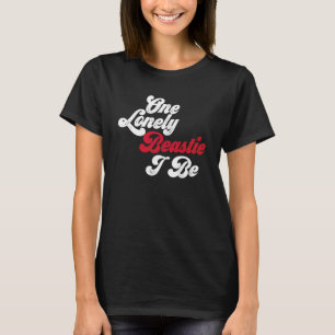 Camiseta Una Sola Beastie Que Soy.