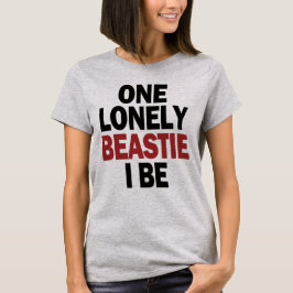 Camiseta Una Sola Beastie Que Soy.