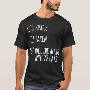 Camiseta Una Sola Vez Tomada Morirá Sola Con 72 Cats Checkl