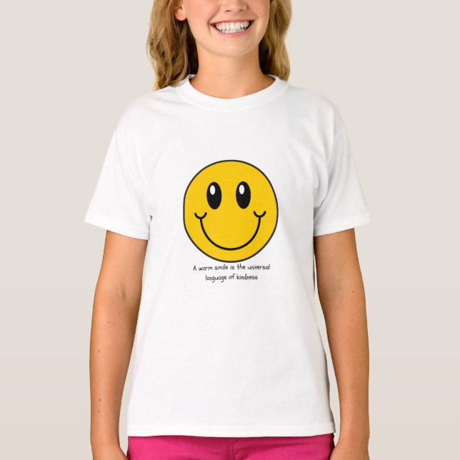 Camiseta Una sonrisa cálida es el lenguaje universal de la  (Anverso)