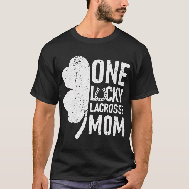 Camiseta Una Suertuda Lacrosse Mom Funny Mating St Patricks (Anverso)