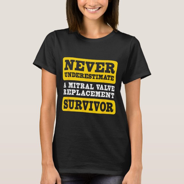 Camiseta Una Superviviente Subestimada de Reemplazo de Válv (Anverso)