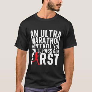Camiseta Una ultra maratón no te matará a una corredora
