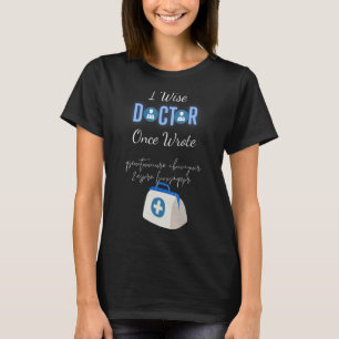 Camiseta Una Vez Escribí Un Médica Para Médicas