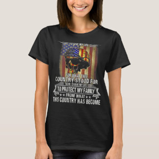 Camiseta Una Vez Estaba Dispuesto A Dar Mi Vida Por Lo Que 