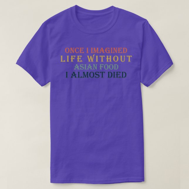 Camiseta Una vez imaginé la vida sin (Diseño del anverso)