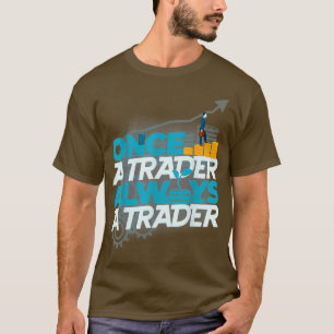 CAMISETA UNA VEZ QUE EL COMERCIANTE SIEMPRE COMERCIALIZA CO