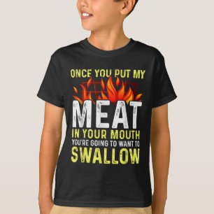 Camiseta Una Vez Que Pones Mi Carne En La Boca Funny Humo B
