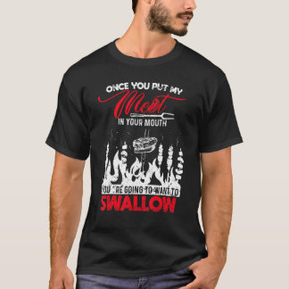 Camiseta Una Vez Que Pones Mi Carne En Tu Chef De Boca