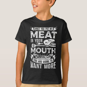 Camiseta Una Vez Que Pongas Mi Carne En La Boca Cocina De C