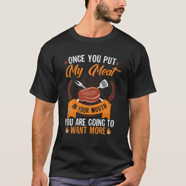 Camiseta Una vez que pongas mi carne en la boca, vas a (Anverso)
