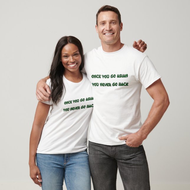 Camiseta Una vez que te vas a asiático nunca vuelves (Unisexo)