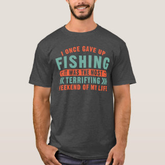 Camiseta Una Vez Renuncié A La Cita De Pesca Divertida Fish
