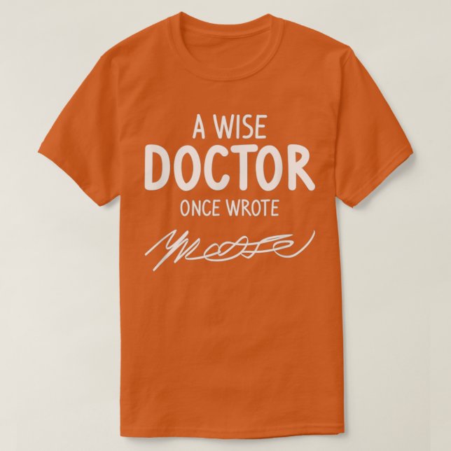 Camiseta Una Vez, Un Médica Sabio Escribió Un Gracioso Médi (Diseño del anverso)