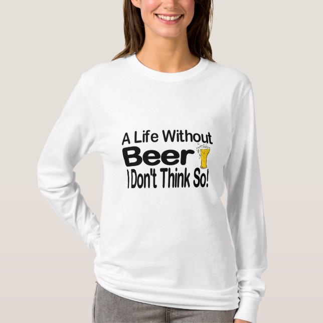 Camiseta Una vida sin cerveza (Anverso)