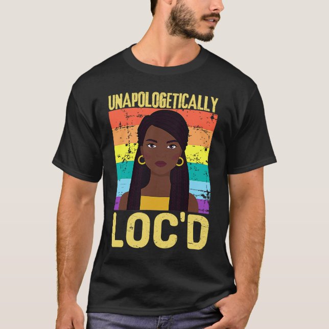 Camiseta Unapologetically LOC'D Black History Month Melanin (Anverso)