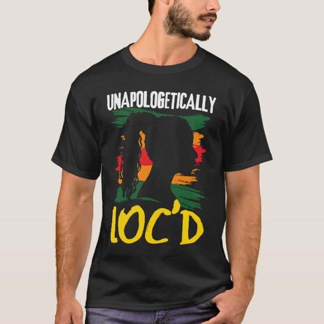 Camiseta Unapologetically LOC'D Black History Month Melanin (Anverso)