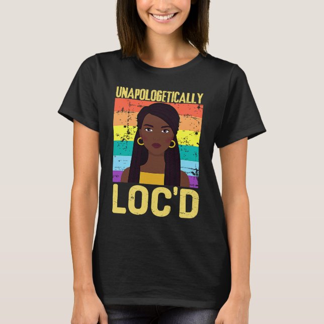 Camiseta Unapologetically LOC'D Black History Month Melanin (Anverso)
