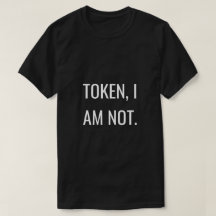 Unapologetically negro: Tokenism