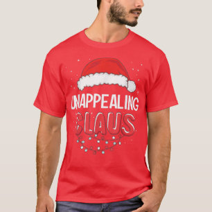 Camiseta Unappealing Santa Claus Christmas Matching Costume
