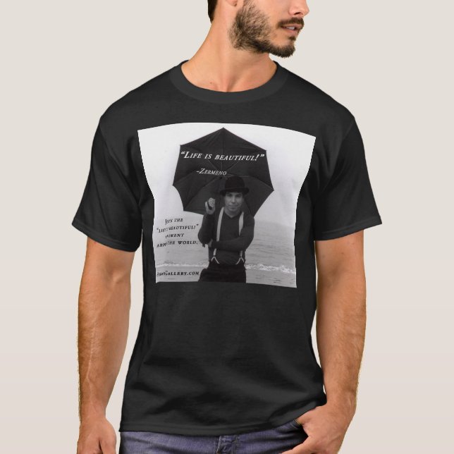 Camiseta ¡Únase a la "vida es" movimiento hermoso! (Anverso)