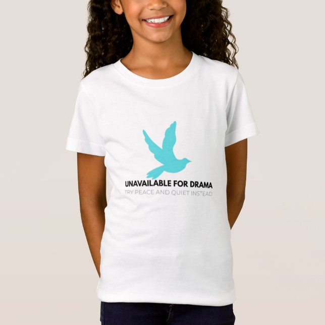 Camiseta Unavailable for Drama – Minimalist Zen Statement (Anverso)