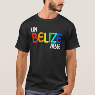 Camiseta UnBelizeAble Belice vacaciones increíble Belice