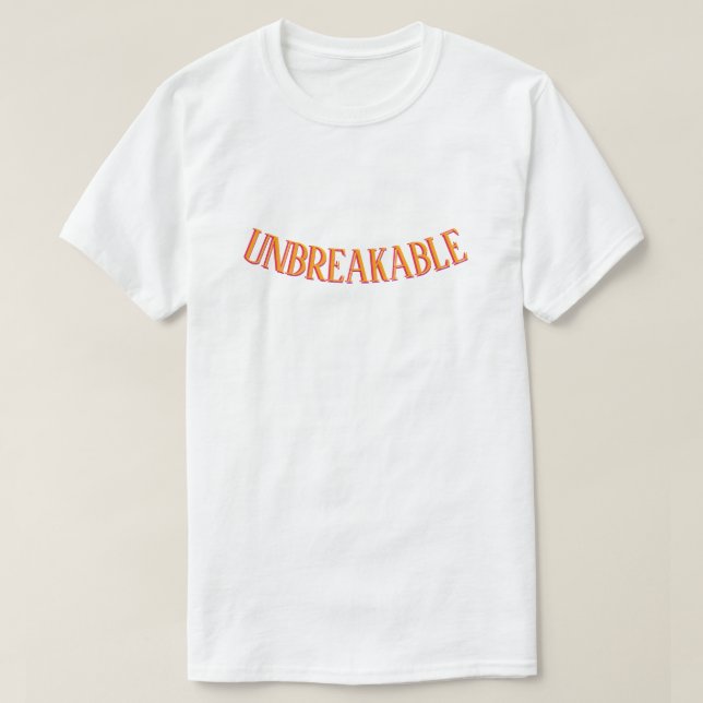 Camiseta UNBREAKABLE Strength & Confidence T-Shirt (Diseño del anverso)