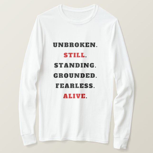 Camiseta Unbroken Still Standing Starkes Statement T-Shir (Anverso del diseño)