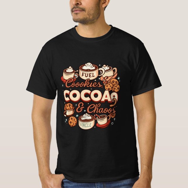 Camiseta Uncle Fuel: Cookies, Cocoa & Chaos | Funny Holiday (Anverso)