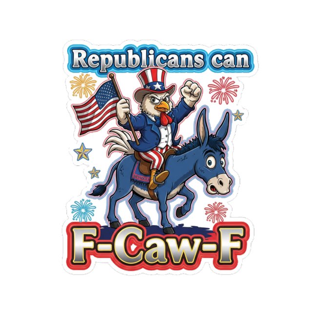 Camiseta Uncle Sam Chicken Republicans Can F-Caw-F (Subido por el creador)