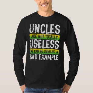 Camiseta Uncles Bad Ejemplos Funny Uncle Design