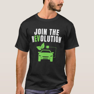 Camiseta Únete A La Revolución De La EV, Conduce Autos E, C