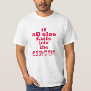 Camiseta Únete al circo, gracioso asunto sarcástico