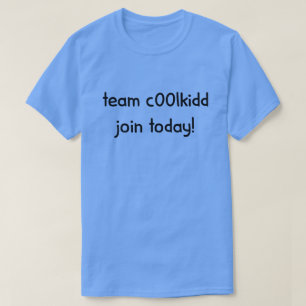 Camiseta Únete hoy a Team C00lkidd, divertida cita de jugad