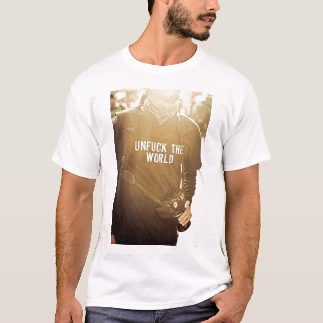 Camiseta Unfuck el mundo (Anverso)
