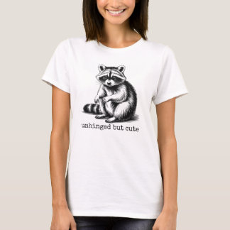 Camiseta Unhinged But Cute, Funny Feral Raccoon Meme