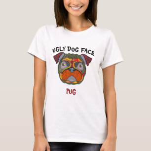 Camiseta Única cara de perro feo Pug T-Shirt