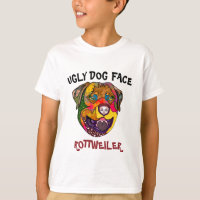 Única cara de perro feo Rottweiler T-Shirt