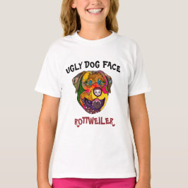 Camiseta Única cara de perro feo Rottweiler T-Shirt